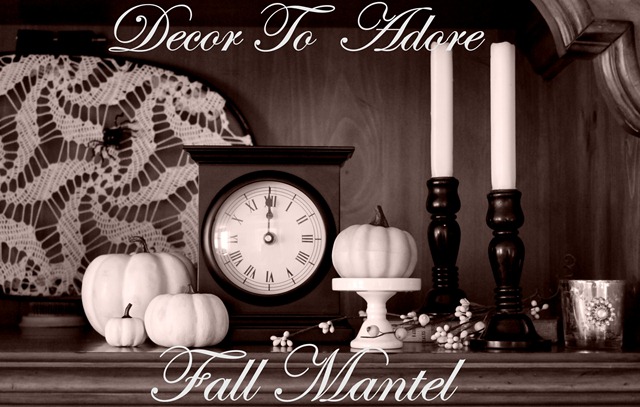 How Do You Like My Fantel? A Faux Fall Mantel