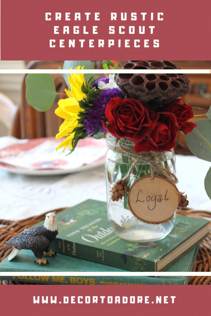 How To Create Rustic Eagle Scout Centerpieces